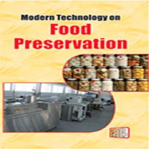 Modern Technology on Food Preservation (2nd Edition)