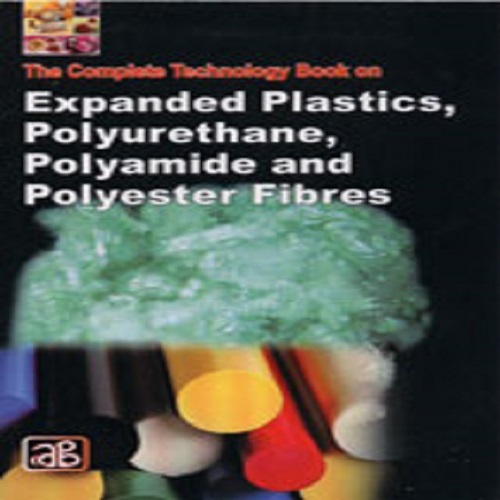 The Complete Technology Book on Expanded Plastics