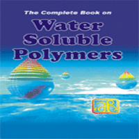The Complete Book on Water Soluble Polymers