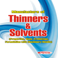 Manufacture of Thinners & Solvents (Properties, Uses, Production, Formulation with Machinery Details)