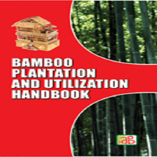 Bamboo Plantation and Utilization Handbook