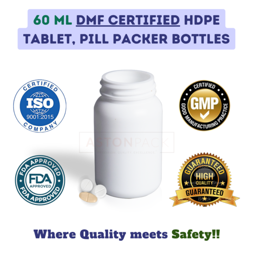 DMF Certified HDPE Tablet, Pill Packer Bottles