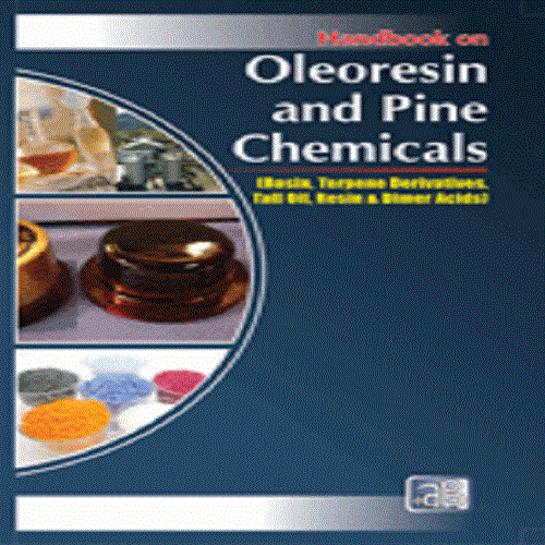 Handbook on Oleoresin and Pine Chemicals