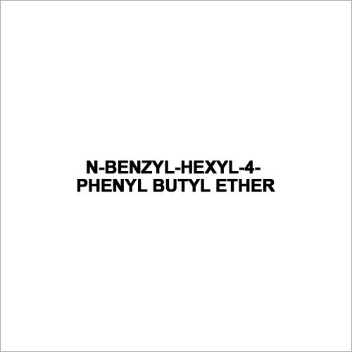 N-Benzyl-Hexyl-4-phenyl butyl ether