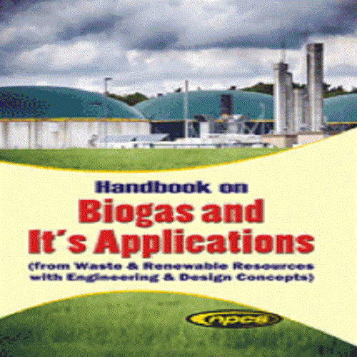 Handbook On Biogas And Its Applications 2nd Revised Edition