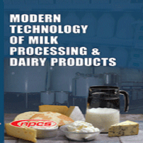 Modern Technology of Milk Processing & Dairy Products (4th Edition)