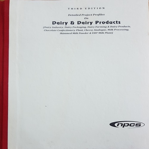 Detailed Project Profiles On Dairy & Dairy Products