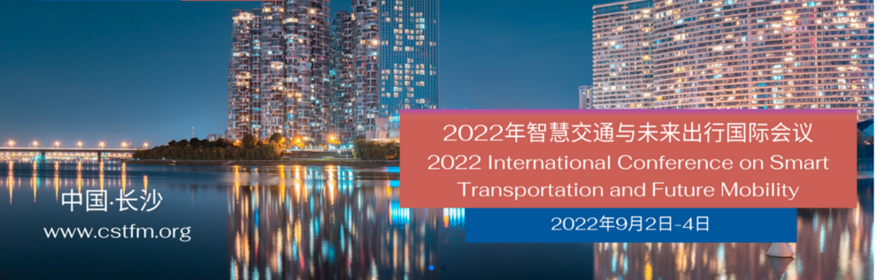 International Conference on Smart Transportation and Future Mobility (CSTFM)