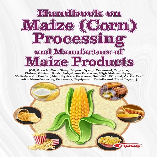 Handbook on Maize (Corn) Processing and Manufacture of Maize Products