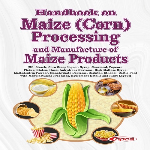 Handbook On Maize (Corn) Processing And Manufacture Of Maize Products