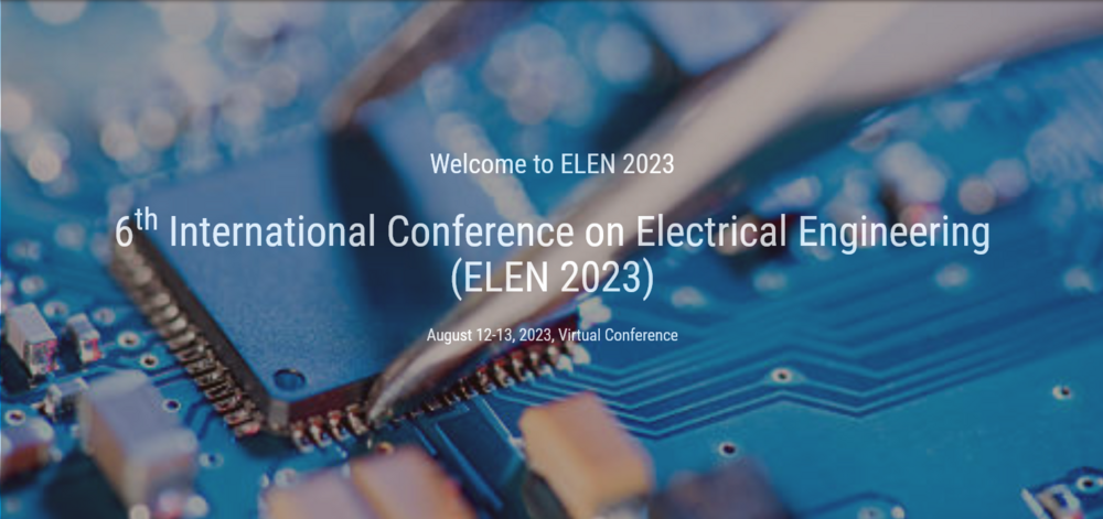 International Conference on Electrical Engineering (ELEN)