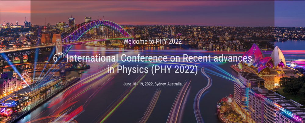 International Conference on Recent Advances in Physics - 2 Days, Sydney | Knowledge Sharing, Research Exchange, Networking