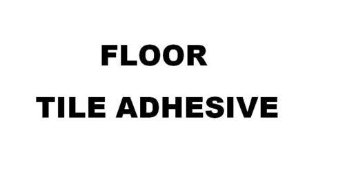 Floor Grade Tile Adhesive