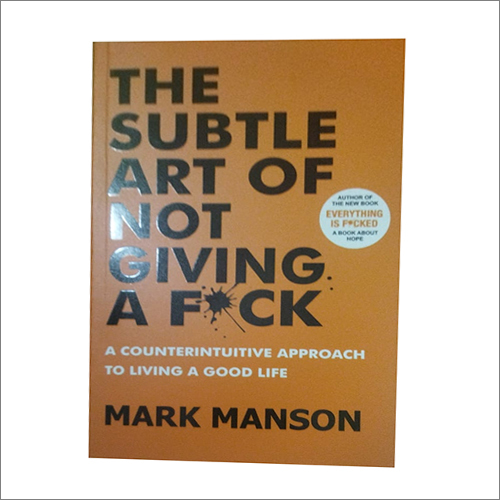 The Subtle Art Of Not Giving A Fuck Book