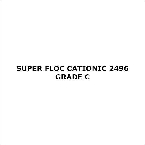 Super Floc Cationic 2496 Grade C Shelf Life: 24 Months