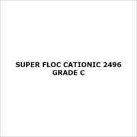 Super Floc Cationic 2496 Grade C