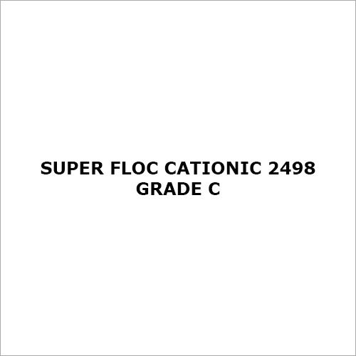 Super Floc Cationic 2498 Grade C