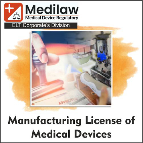 Manufacturing License of Medica Devices