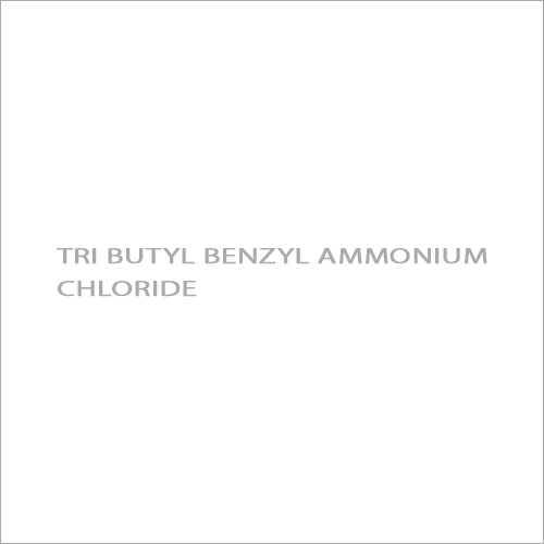 Tri Butyl Benzyl Ammonium Chloride