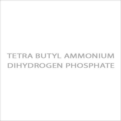 Tetra Butyl Ammonium Dihydrogen Phosphate