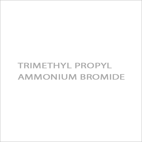 Trimethyl Propyl Ammonium Bromide