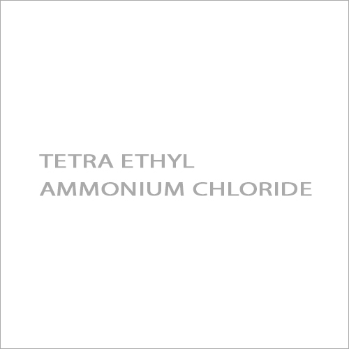 Tetra Ethyl Ammonium Chloride
