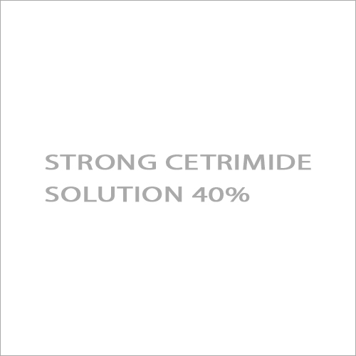 Strong Cetrimide Solution 40%