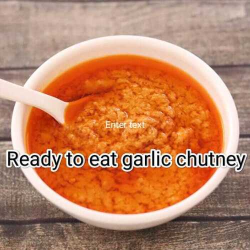 Ready to Eat Garlic Chutney