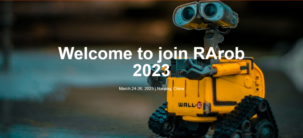 International Symposium on Research and Applications of Robotics (RArob) - March 24-26, 2023, In-person/Online, Expert Speakers, Robotics Research and Applications