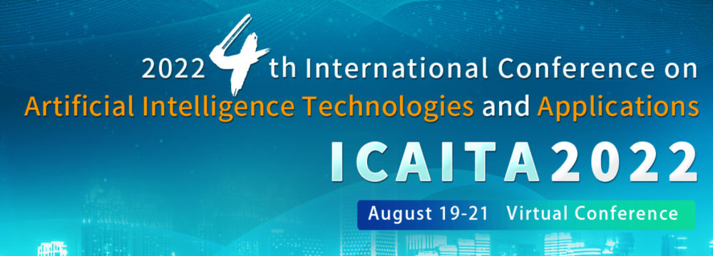 International Conference on Artificial Intelligence Technologies and Applications