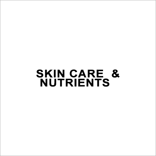SKIN CARE  &  Nutrients
