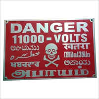 Danger Signs Application: Commercial