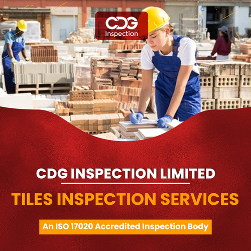 Tiles Inspection Services in India By CDG INSPECTION LIMITED