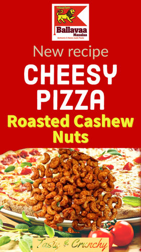 Cheesy Pizza (Roasted Cashew Nuts)