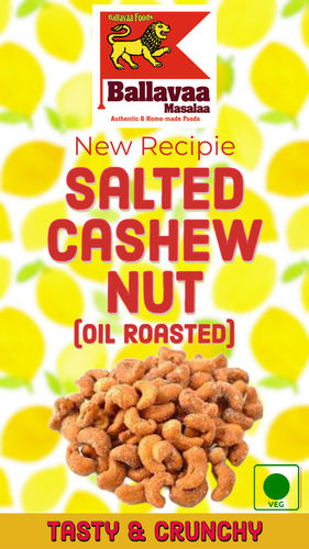 Salted Cashew Nuts (Oil Roasted)