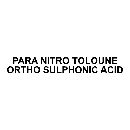 Para Nitro Toloune Ortho Sulphonic Acid
