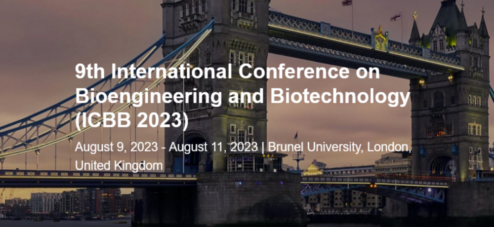 The International Conference on Bioengineering and Biotechnology (ICBB)