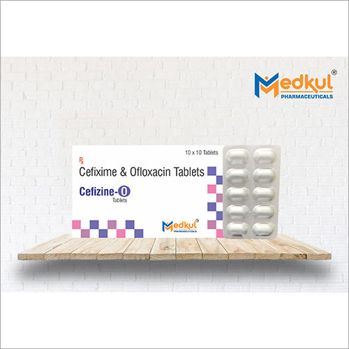 Cefixime And Ofloxacin Tablets General Medicines