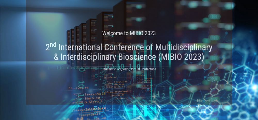 International Conference of Multidisciplinary and Interdisciplinary Bioscience (MIBIO)