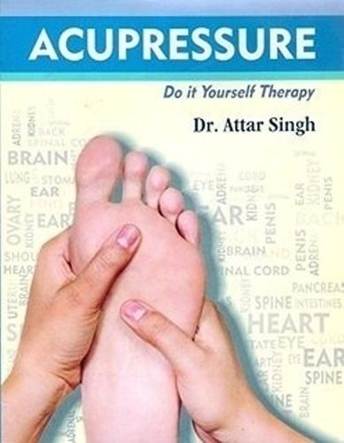 Acupressure Book Dr. Attar Singh