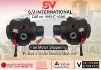 Fan Motor Slippering