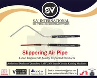 Slippering Air Pipe