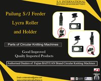 Pailung S/J Feeder Lycra Roller and Holder