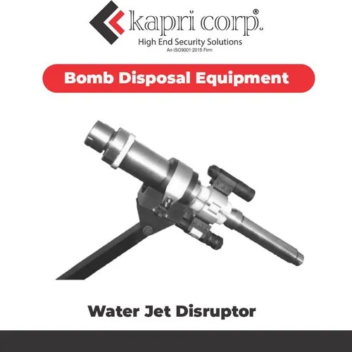 Water Jet Disruptor for bomb disposal