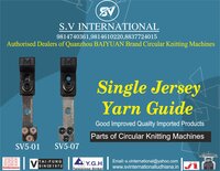 Single Jerey Yarn Guide Feeder SV5-01 and SV5-07