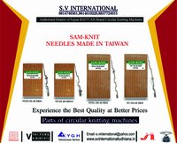 SAM-KNIT Brand Needles used in Circular Knitting Machines Originated From TAIWAN.