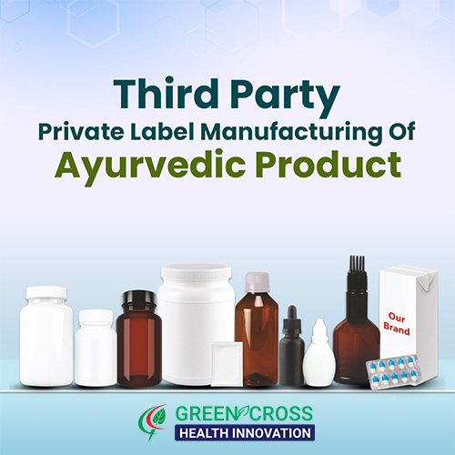 Third Pary Private Label Manufacturing Ayurvedic By GREEN CROSS HEALTH INNOVATION