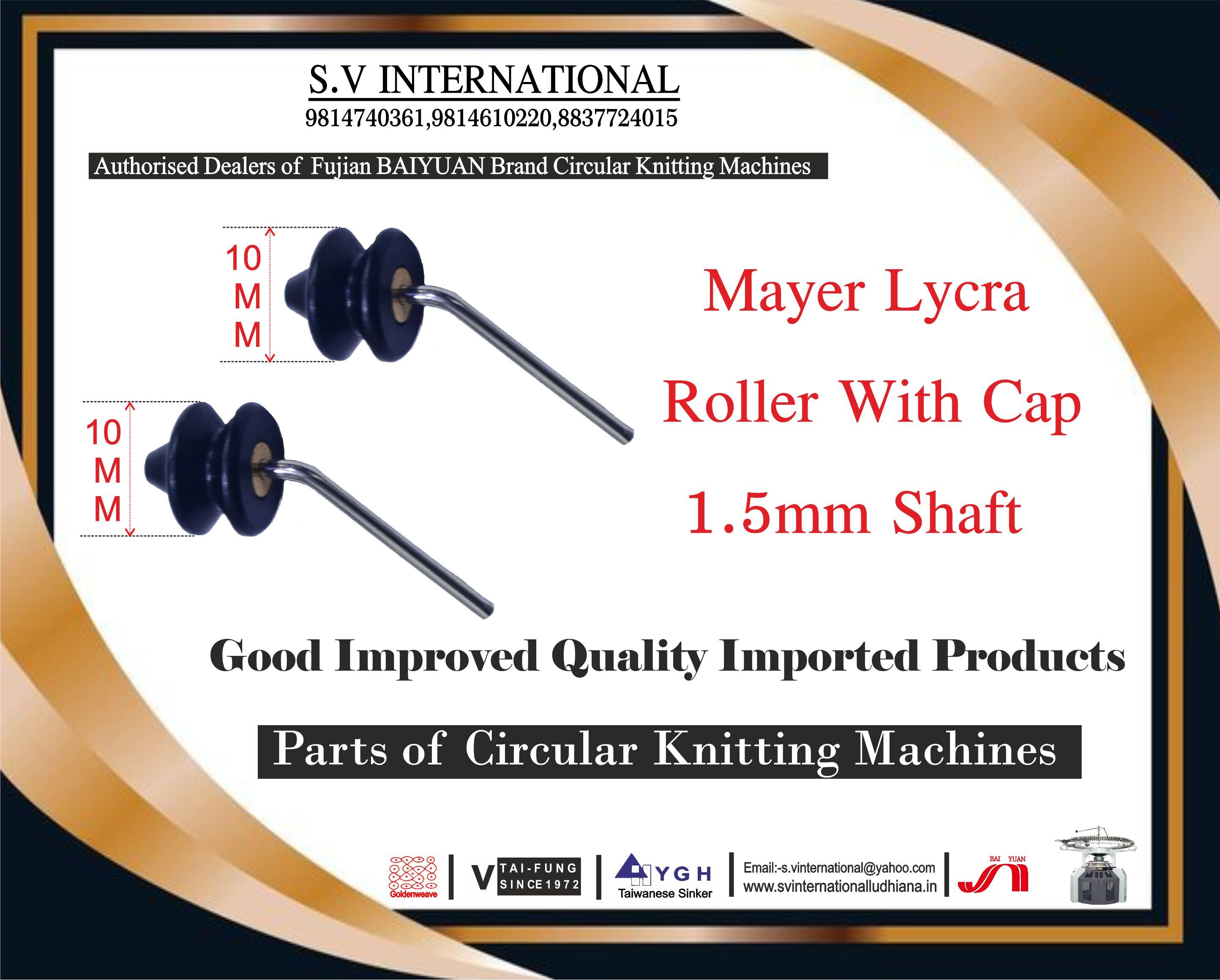 Mayer Lycra Roller (10mm) With Cap 1.5mm Shaft
