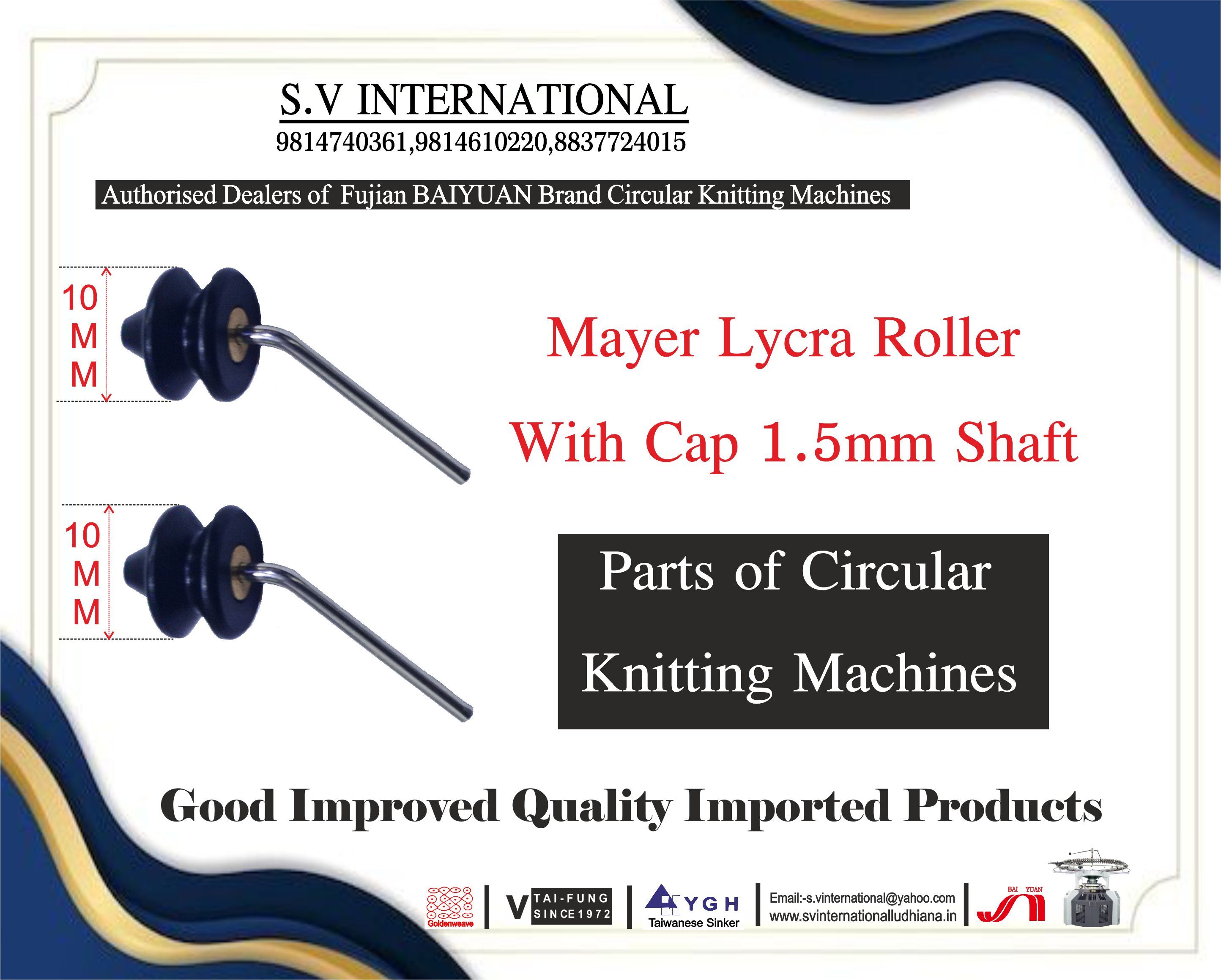 Mayer Lycra Roller (10mm) With Cap 1.5mm Shaft