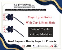 Mayer Lycra Roller (10mm) With Cap 1.5mm Shaft
